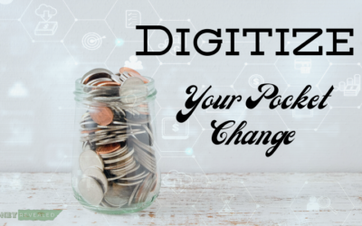 Digitize Your Pocket Change
